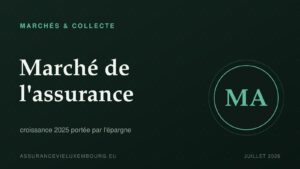 MARCHÉS & COLLECTE : Marché de l'assurance