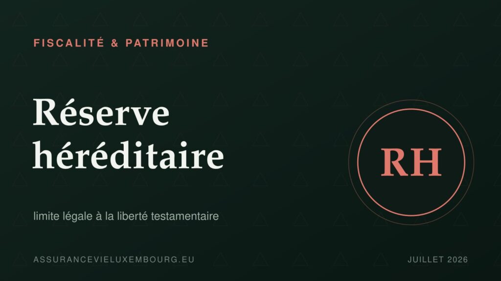 FISCALITÉ & PATRIMOINE : Réserve héréditaire