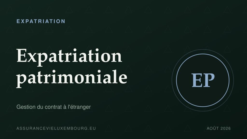 EXPATRIATION : Expatriation patrimoniale