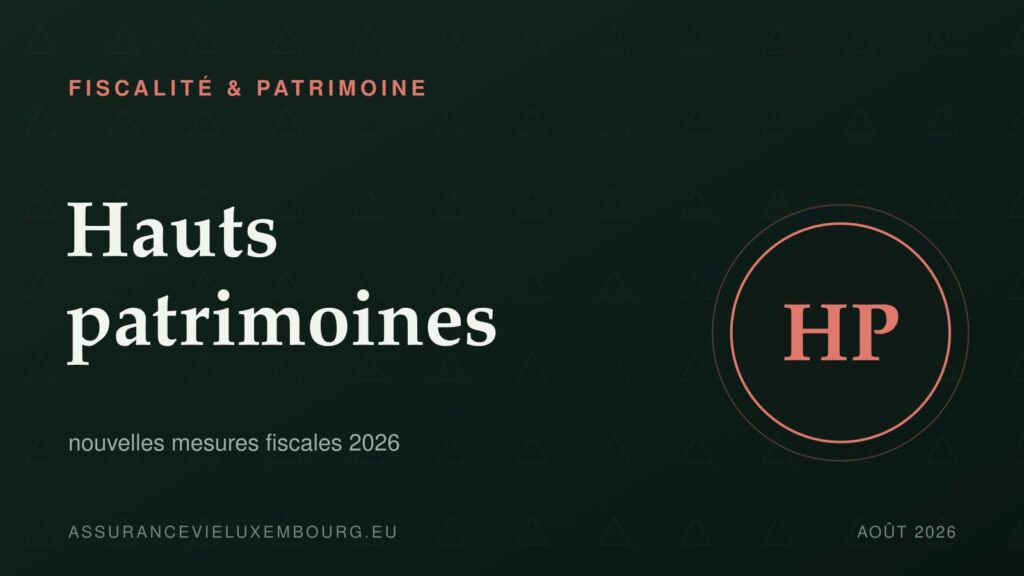 FISCALITÉ & PATRIMOINE : Hauts patrimoines