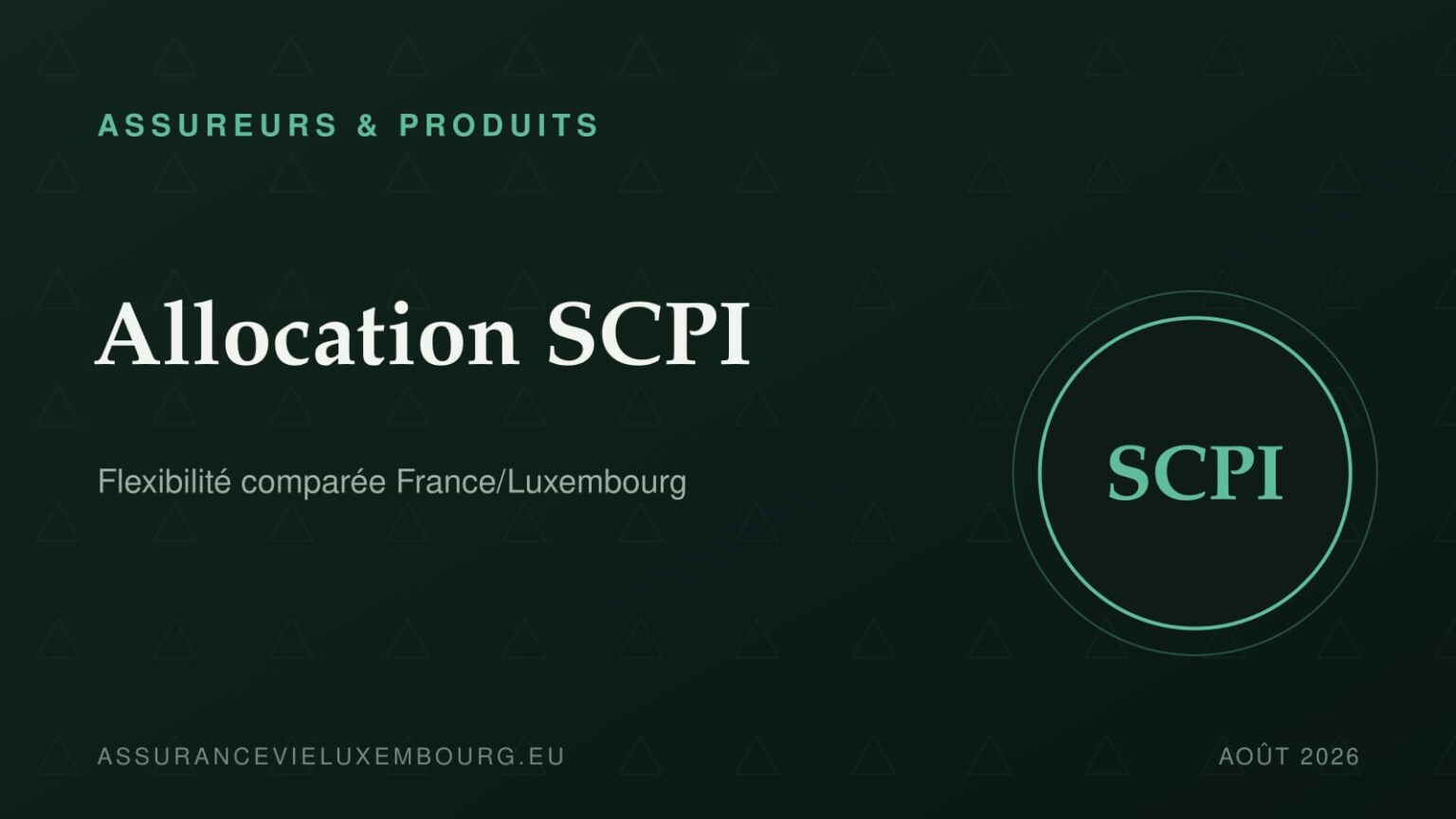 ASSUREURS & PRODUITS : Allocation SCPI