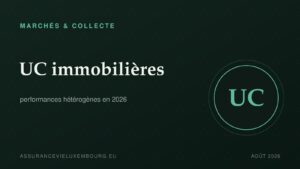 MARCHÉS & COLLECTE : UC immobilières