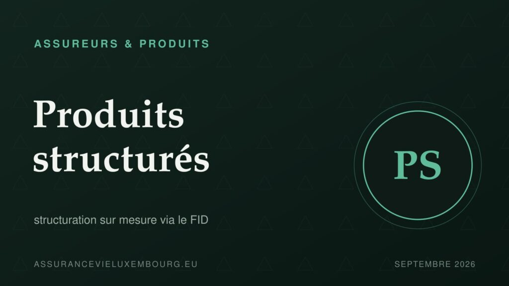 ASSUREURS & PRODUITS : Produits structurés