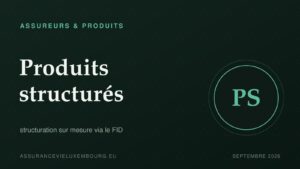 ASSUREURS & PRODUITS : Produits structurés