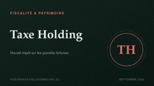 FISCALITÉ & PATRIMOINE : Taxe Holding