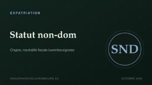 EXPATRIATION : Statut non-dom