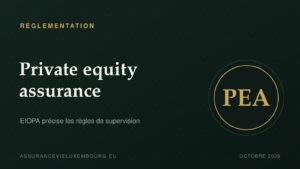 RÉGLEMENTATION : Private equity assurance