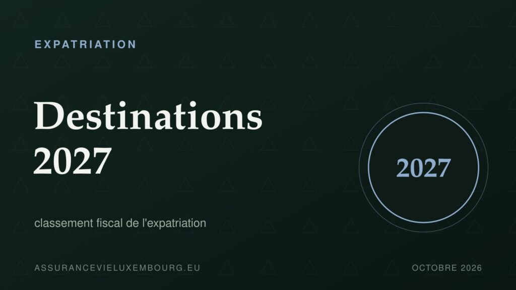 EXPATRIATION : destinations 2027