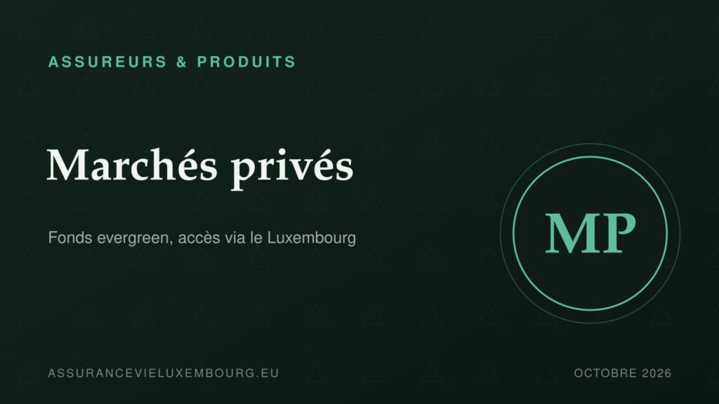 ASSUREURS & PRODUITS : Marchés privés