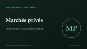 ASSUREURS & PRODUITS : Marchés privés