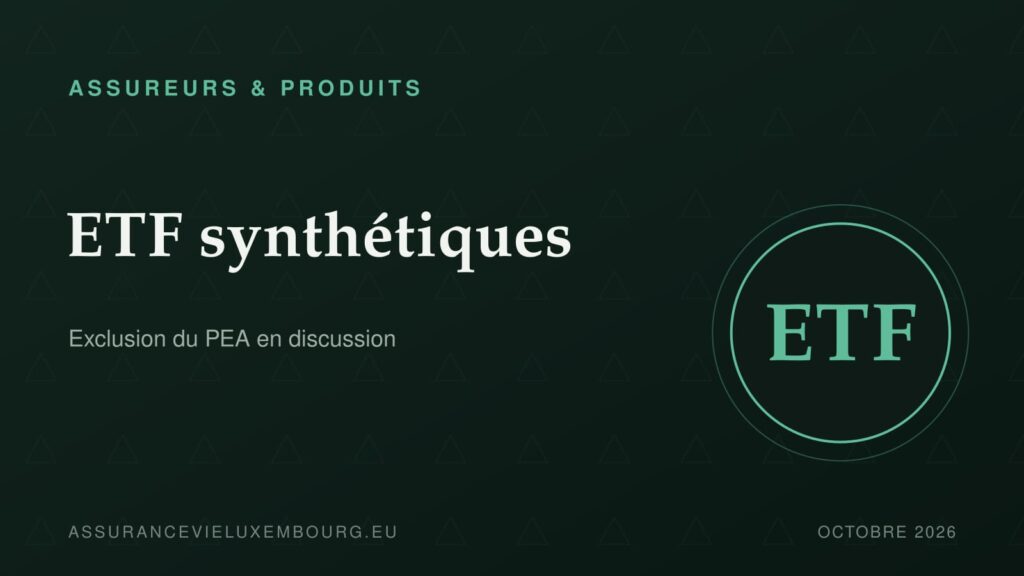 ASSUREURS & PRODUITS : ETF synthétiques