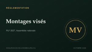 RÉGLEMENTATION : Montages visés