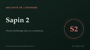 SÉCURITÉ DE L'ÉPARGNE : Sapin 2